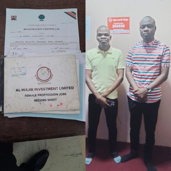 Two Arrested in Mombasa for Running Unlicensed Employment Agency Two Arrested in Mombasa for Running Unlicensed Employment Agency
